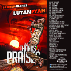 Lutan Fyah 2014 Mixtape - Give Thanks & Praises - Broken Silence Sound