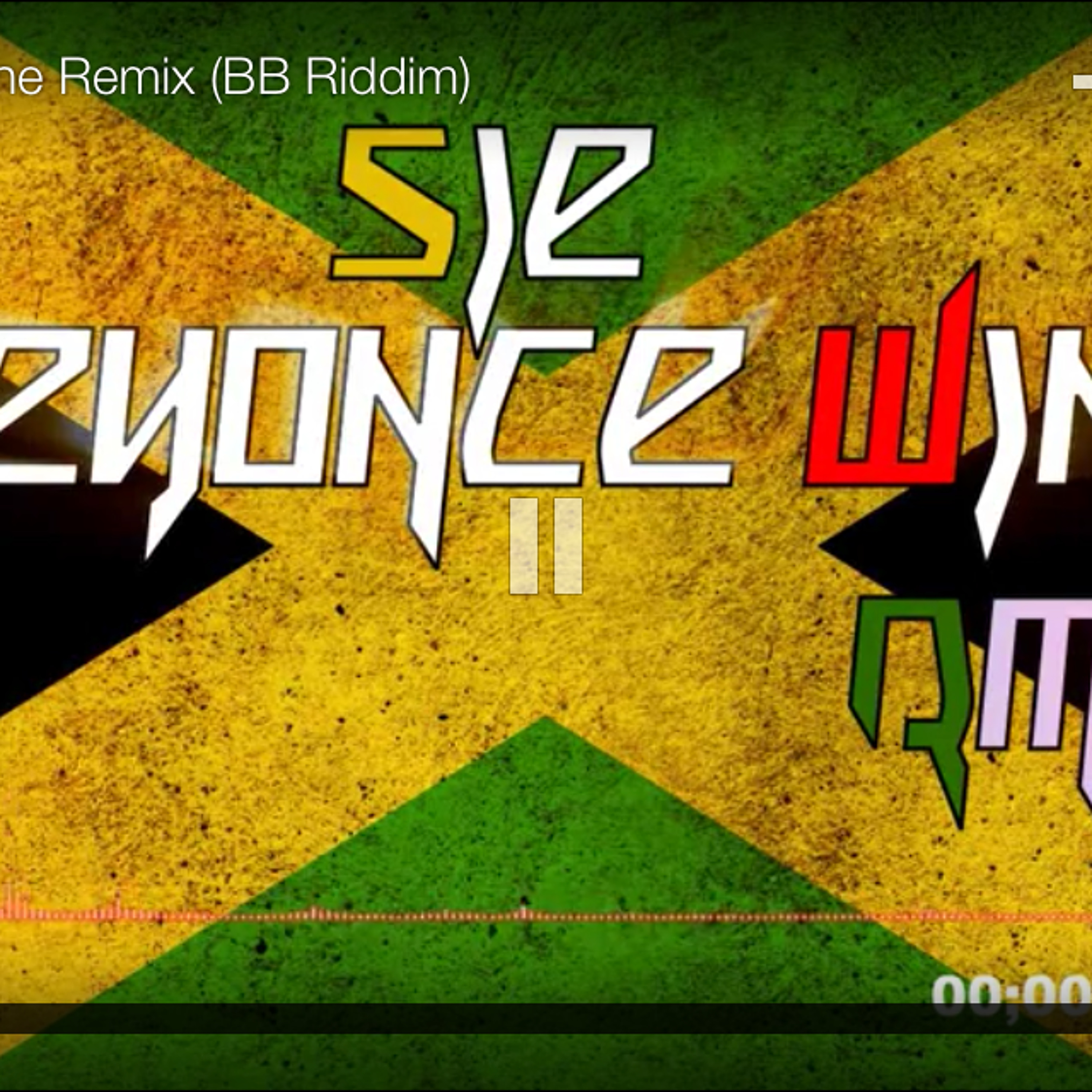 -S.I.E- Beyonce Wine Remix - BB Riddim episode artwork