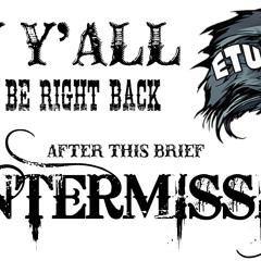 ETU Intermission III