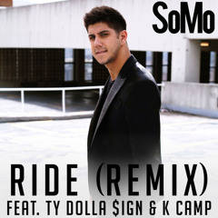 Ride SoMo Remix (Ty Dolla Sign and K Camp) Remix within a Remix