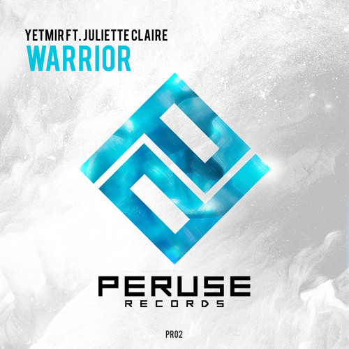 Yetmir feat. Juliette Claire - Warrior (Available 11th August)