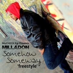 Somehow Someway Freestyle