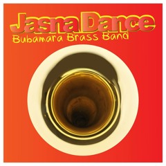 Bubamara Brass Band - Jasna Dance (SuperStereo Remix)Free Dl!