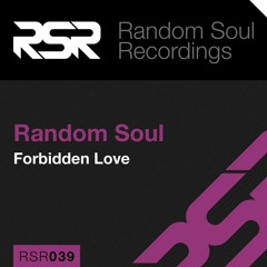 Random Soul - Forbidden Love (Torren Foot Remix) [Onelove Recordings]