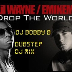 Lil Wayne Ft Eminem - Drop The World Dubstep Dj Mashup Mix )