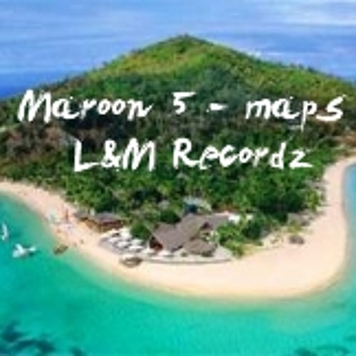 Maroon 5 - Maps(l&m Recordz)