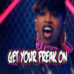 Get Your Freak On Phantobyte Remix