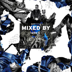 MIXED BY MikeQ