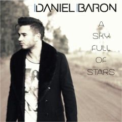 Coldplay - A Sky Full Of Stars (Daniel Baron Cover)