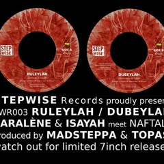 RULEYLAH (SWR003 A) - 7inch - Saralène & Isayah - Naftalie - Stepwise Records