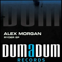 Alex Morgan - Ryder ( original mix )