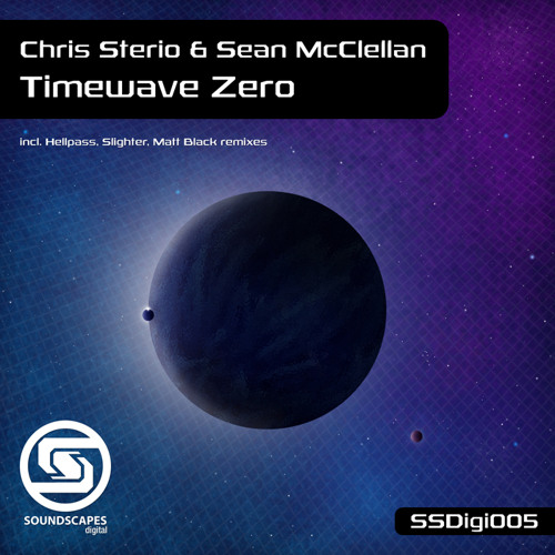 Chris Sterio & Sean McClellan - Timewave Zero (Hellpass Remix) *Free Download*