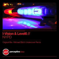 I-Vision & Level6 - NYPD (Original Mix)