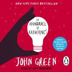 John Green: An Abundance of Katherines (Audiobook extract) Read by Jeff Woodman