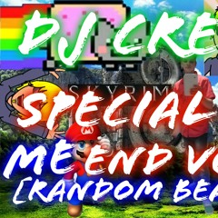 [Random Beatboxing] Special For End Of Season 1 Epic Remix #10 By (Dj Creeper)