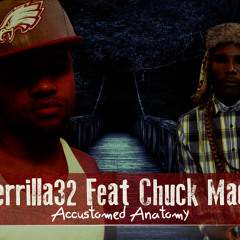 Guerrilla32 Ft Chuck Macist - Accustomed Anatomy