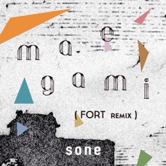 MAEGAMI (FORT Remix)