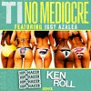 TI Feat Iggy Azalea - No Mediocre (Hipshaker & Ken Roll Remix)