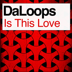 DALOOPS IS THIS LOVE (PREVIEW)
