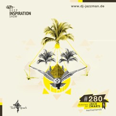 Deep Inspiration Show 280 "Guestmix by Jack Zwarts (Amsterdam, Netherlands)"