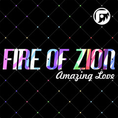 FIRE OF ZION - I Feel The Glory