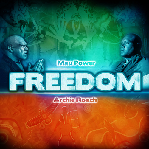 Freedom Feat. Archie Roach