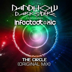 Infectedtoxic & Nandhow Darksiderz - The Circle