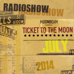 Ticket To The Moon 007 (July 2014)