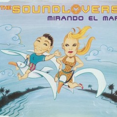 The Soundlovers Mirando El Mar (Radio Edit)