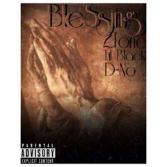 Blessing ft. Lil Black & D-No