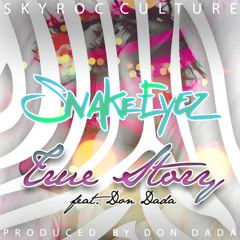 SNAKE EYEZ - TRUE STORY (FEAT. DON DADA)