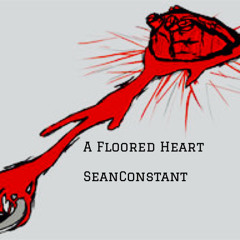 A Floored Heart (Say You Will)