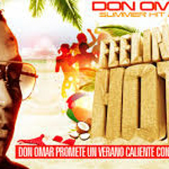 Don Omar -  Feeling Hot  (La Doble  M Mambo Remix)