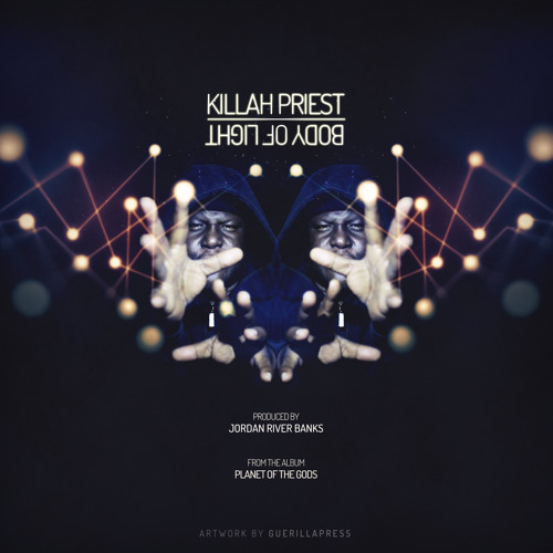 Killah Priest - Body of Light