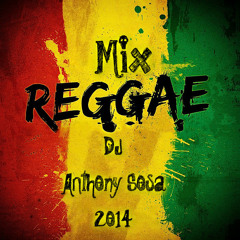 Mix Reggae [Dj Anthony Sosa]