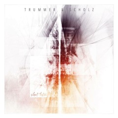 Trummer&Scholz - silent listen