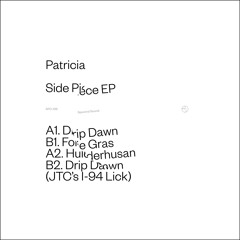 Patricia - Drip Dawn