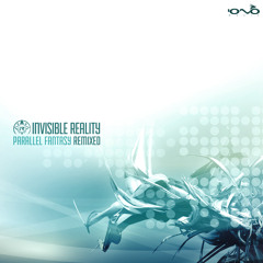 Invisible Reality - Parallel Fantasy (2014 Original mix)