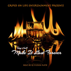 Make It Last Forever (Beat by @DjFusionT)