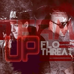 Threat & FLO - The Reason