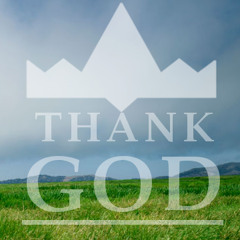 Thank God