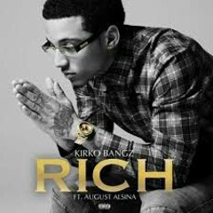 Kriko bangz rich ft august alsina