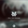 JAUZ - Feel The Volume