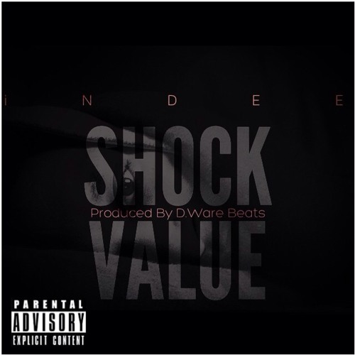 Shock Value [Prod. By D.Ware Beats]
