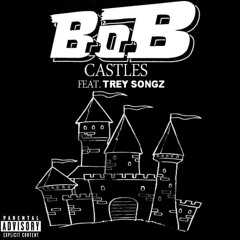 B.O.B - Castles