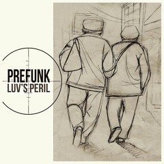 Prefunk - Luv's Peril