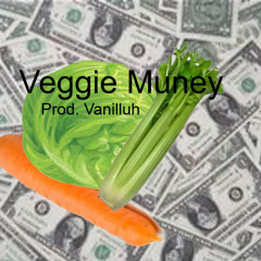 Veggie Muney