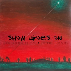 Tie x Mont - Show Goes On // Don't Know Snippet (Prod. By ReneDavis)