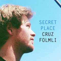Cruz Folmli - Secret Place