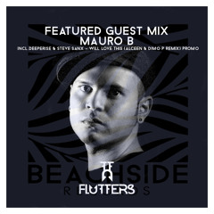 BEACHSIDE RECORDS FEATURED GUEST MIX : MAURO B (FLUTTERS)